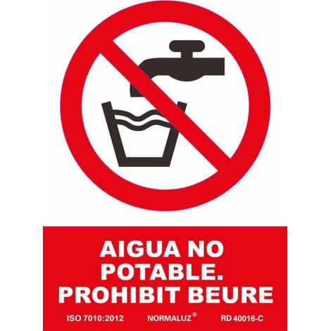 Señal en Catalán de "AIGUA NO POTABLE PROHIBIT BEURE" (texto y pictograma) SEKURECO