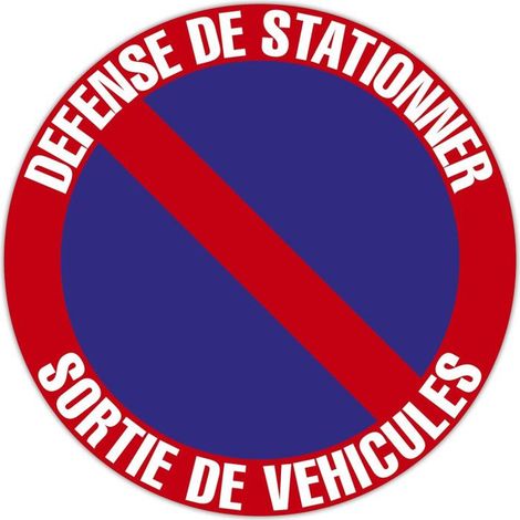 Panneau - Rond - Signalétique - Défense de stationner - Interdit de stationner