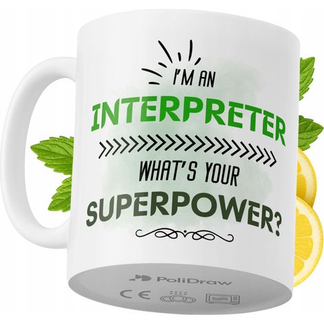 Mug humoristique pour interprète, avec un texte amusant et un design graphique original. Idéal pour les anniversaires, les fêtes et les occasions spéciales. Mug premium pour la maison, le bureau et le