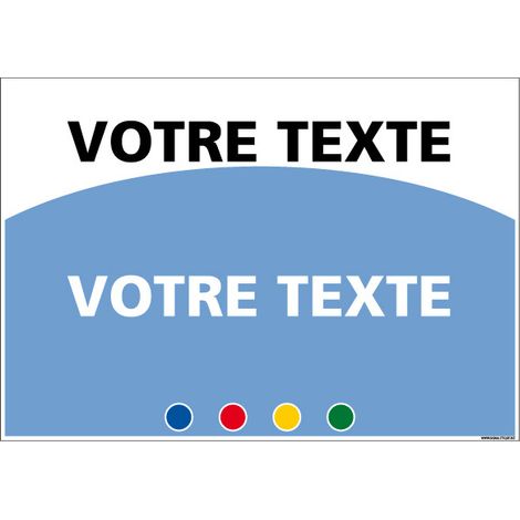 SIGNALETIQUE DE MOTIVATION - A PERSONNALISER (D1011-PERSO) - Adhésif - 300 x 210 mm