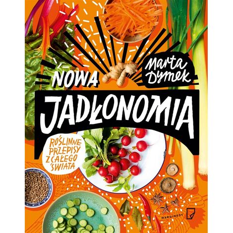 Nueva Jadłonomia: Recetas a base de plantas de todo el mundo
