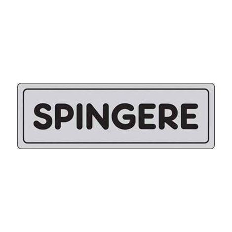 TARGA SEGNALETICA ADESIVA SPINGERE