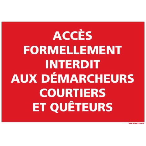 Panneau Accès formellement interdit aux démarcheurs, courtiers et quêteurs – 210 x 150 mm – Adhésif