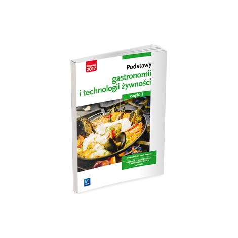 Fundamentos de gastronomía y tecnología alimentaria, parte 1 WSiP