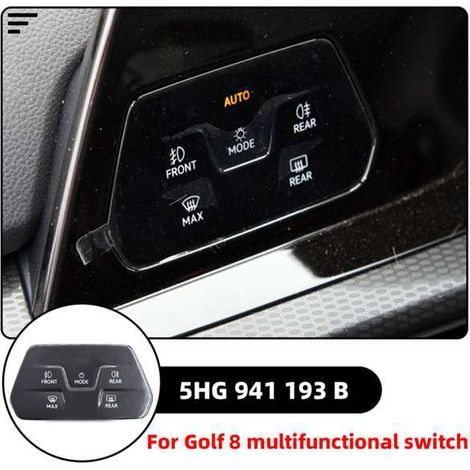 5HG941193B ist geeignet für Touchscreen-Scheinwerfer-/Nebelscheinwerferschalter für Volkswagen Golf Modelle 21-25. (1/4)