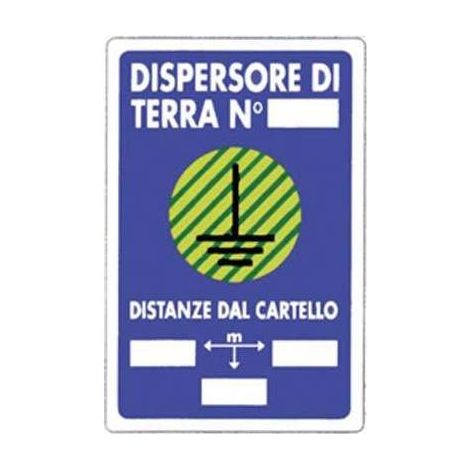10,0 x TARGA SEGNALETICA DISPERSORE TERRA