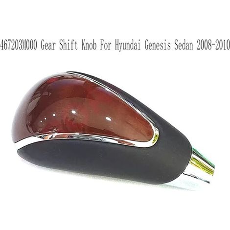 467203M000 is for the shift knob of the 08-10 Hyundai Genesis Sedan. (1/5)
