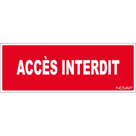 Panneau Accès interdit - Rigide 330x120mm - 4140575 (1/2)