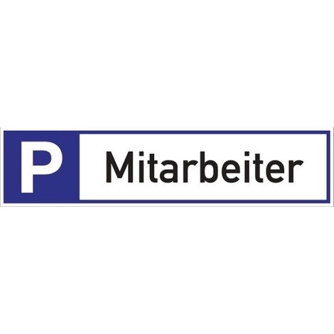 Parkplatzbeschilderung Parkplatz f.Mitarbeiter L460xB110mm Alu.weiß/blau/schwarz (1/2)