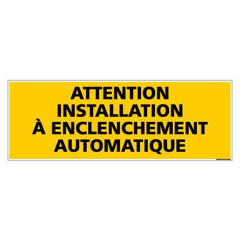 Panneau de Signalisation ATTENTION INSTALLATION (C1006) - Adhésif - 210 x 75 mm