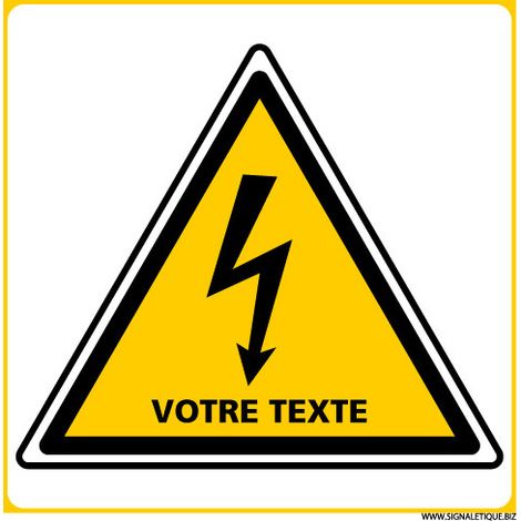 PANNEAU DANGER ELECTRIQUE TEXTE PERSONNALISE (C1390) - Adhésif - 125 x 125 mm