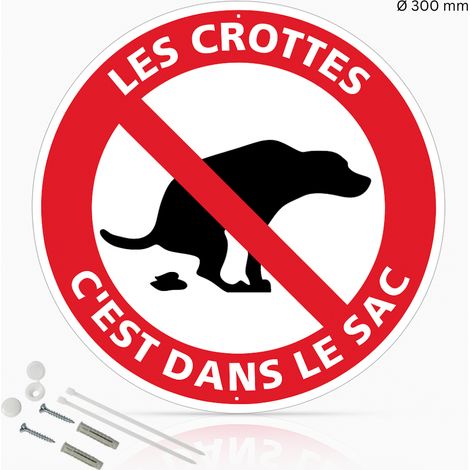 Les crottes c'est dans le sac panneau de signalisation rond en pvc rigide prépercé avec kit de fixation complet - Diamètre 300 mm