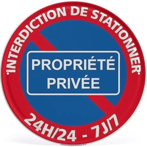 SIGNALETIQUE - Panneau De Signalisation Circulaire en PVC 1.5 mm (Ø 200 mm, Interdiction De Stationner Parking Privé)