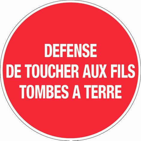 Panneau Défense de toucher au fil - Rigide Ø300mm - 4061764
