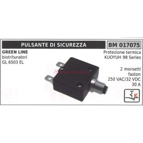 Pulsante di sicurezza GREEN LINE motore biotrituratore GL 6503 EL 017075