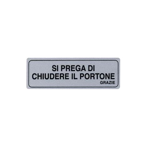 TARGHETTA ADESIVA SI PREGA DI CHIUEDERE IL PORTONE GRAZIE- - cm.15x5h. - 10 pezzi