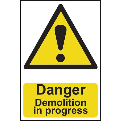 Scan Danger Demolition In Progress - PVC Sign 400 x 600mm