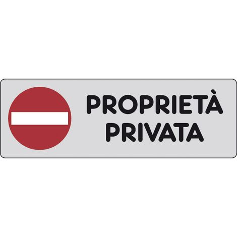 ETICHETTA ADESIVA 150X50 PROPRIETA PRIVATA- 10,0 pz