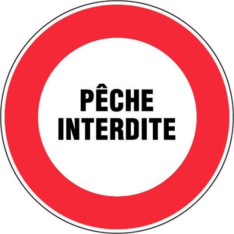 Panneau Pêche interdite - Rigide Ø450mm - 4080963