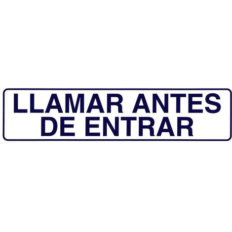 Rotulo Adhesivo 250x63 mm. Llamar Antes De Entrar
