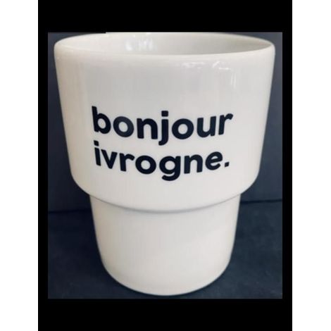 Tasse Bonjour Ivrogne 'Félicie Auch Paris'