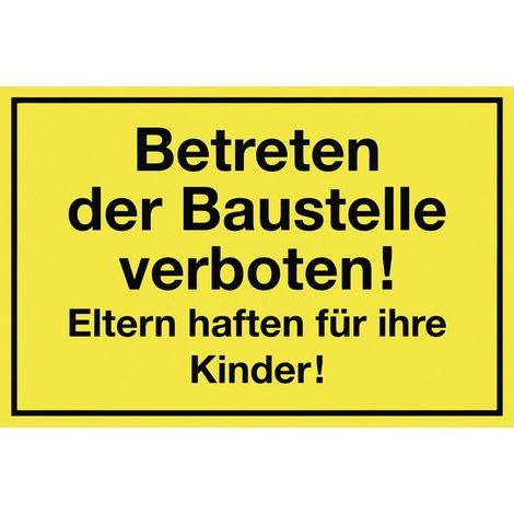 Metafranc Hinweisschild Betreten der Baustelle verboten 200 x 300 mm Warnschilder