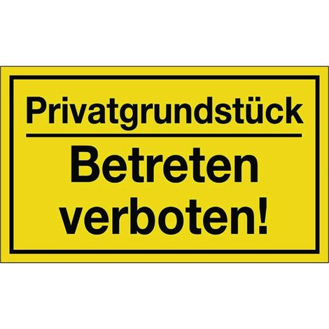 Panneau de signalisation Terrain privé/Interdit d'accès  L250xl150mm jaune noir Ku.