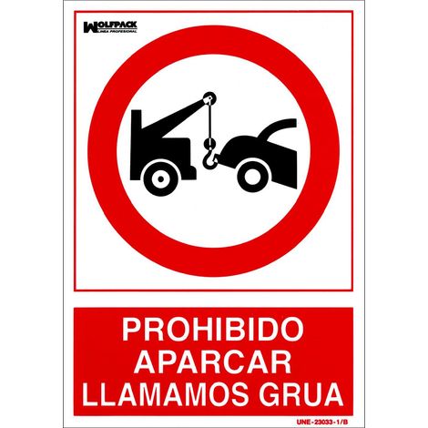 Cartel Prohibido Aparcar Llamamos Grua 30x21 cm. (1/2)