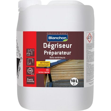 Blanchon – Nettoyant bois gel transparent 10 litres – Dégriseur pour bois dur – Application facile sur surfaces verticales – Temps d'action 20 minutes