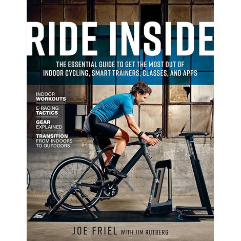 Ride Inside: Der unverzichtbare Leitfaden, um das Beste aus Indoor-Cycling, Smart-Trainern, Kursen und Apps herauszuholen