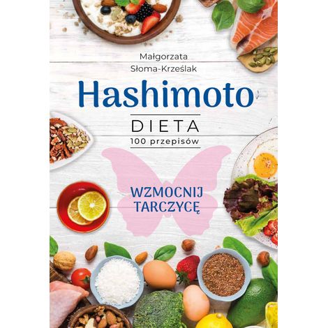 Dieta para la tiroiditis de Hashimoto: 100 recetas