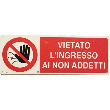 TrAdE Shop Traesio - Cartello Vietato Ingresso Segnaletica Direzionale Sicurezza Avvertimento -