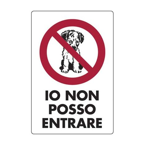 TARGA SEGNALETICA IO NON POSSO ENTRARE - PP CM 20X30- 10 pezzi