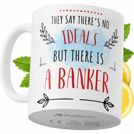 Lustiger Kaffee- oder Teebecher für Banker mit witzigem Textdesign – ideal für Geburtstage, Namenstage, Feiertage und besondere Anlässe. Hochwertiger Becher für Zuhause, Büro und Arbeit. Farbe: Weiß, 