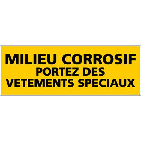 PANNEAU DANGER MILIEU CORROSIF PORTEZ DES VETEMENTS SPECIAUX (C0183) - Adhésif - 210 x 75 mm