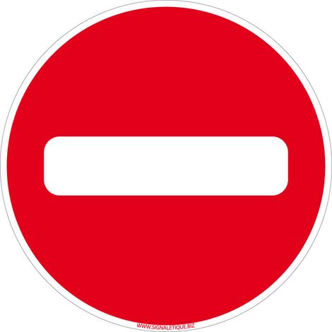 Panneau Sens Interdit - Plastique PVC 1,5 mm - Diamètre 450 mm