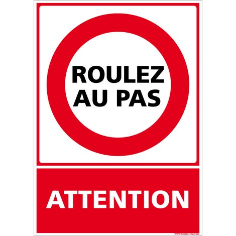 Autocollants de Signalisation Souple – Panneaux de Signalisation Autocollants – Plusieurs tailles au choix – Signalisation Française - Attention, Roulez au pas - 300 x 420 mm