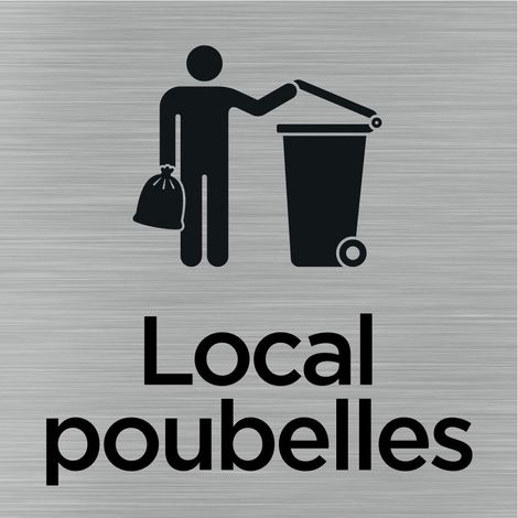 Pictogramme Local poubelles (Q1024).- Plaque aluminium brossé -