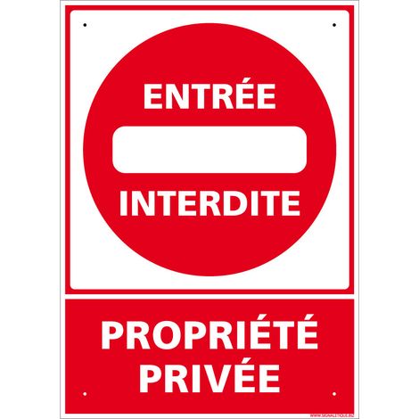 Panneau de signalisation prépercé PVC ou ALU rectangulaire + kit de fixation - Entrée interdite, propriété privée - PVC 1 mm - 150 x 210 mm