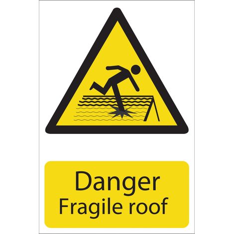 Draper 'Danger Fragile Roof' Hazard Sign (72395) (1/5)
