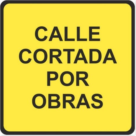 Señal Trafico Chapa Galv.Cuadrada 50 Calle Cortada Por Obras