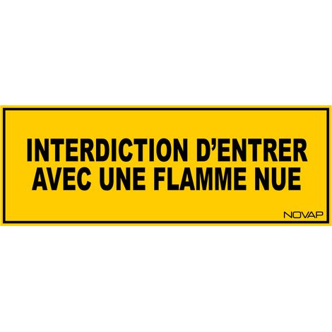 Panneau Interdiction d'entrer avec une flamme - Rigide 330x120mm - 4035024