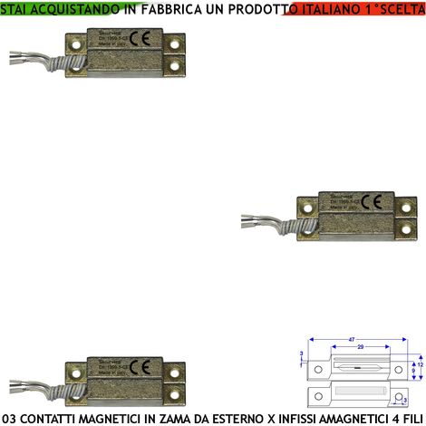 Contatto Magnetico Zama da Esterno Con Alette Forate di Fissaggio 3 Pezzi Reed Sottovuoto Sensibilità Magnetica 10 mm Tensione Max 30 V 10 W Carico Resistivo Pr. IP65 Uscita 4 Fili 2 NC 2 Tamper IP65