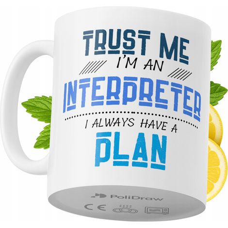 Lustige Tasse für Dolmetscher – Kaffee- oder Teetasse mit witzigem Textdesign – Ideal für Geburtstage, Namenstage, Feiertage und besondere Anlässe. Hochwertige Tasse für Zuhause, Büro und Arbeit. Farb