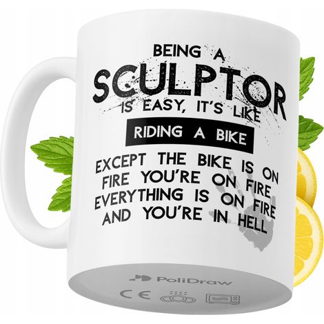 Lustige Tasse für Bildhauer – Kaffee- oder Teetasse mit witzigem Textdesign – Ideal für Geburtstage, Namenstage, Feiertage und besondere Anlässe. Hochwertige Tasse für Zuhause, Büro und Arbeit. Farbe: