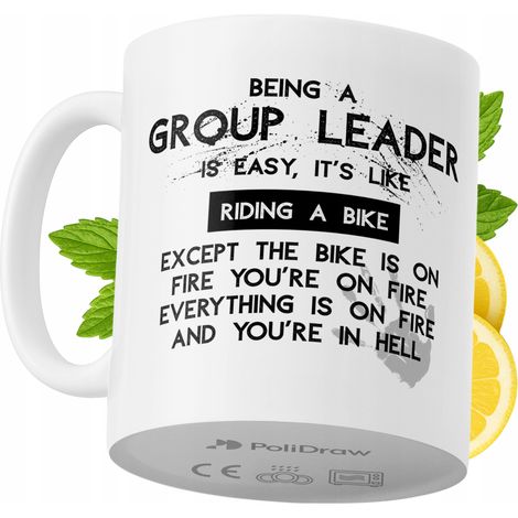 Lustige Kaffeetasse mit witzigem Textdesign für Gruppenleiter – ideal für Geburtstage, Namenstage, Feiertage und besondere Anlässe. Hochwertige Tasse für Zuhause, Büro und Arbeit. Farbe: Weiß, 330 ml.