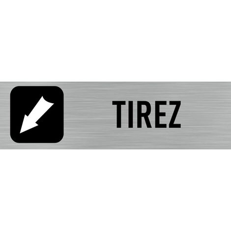 Pictogramme Tirez (Q0002).- Adhésif aspect aluminium brossé - (1/5)