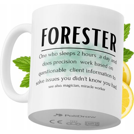 Lustige Kaffeetasse mit witzigem Textdesign für Förster – ideal für Geburtstage, Namenstage, Feiertage und besondere Anlässe. Hochwertige Tasse für Zuhause, Büro und Arbeit. Farbe: Weiß, 330 ml.
