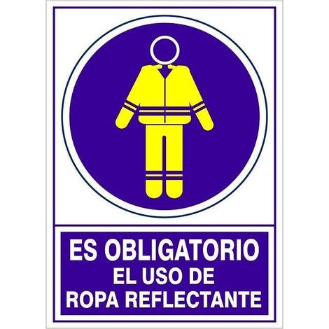 señal 697 plas.295x210''obl.ropa reflect'' es obligatario el uso de ropa reflectante