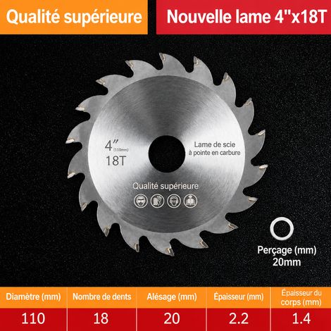 Lame de Scie Circulaire Bois 4 Pouces 18 Dents Modèle Anti-Clous 1 Pièce pour Meuleuse et Scie Électrique 1 kg – Livraison gratuite